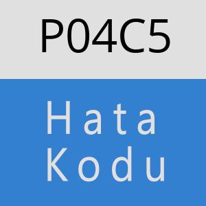 P04C5 hatasi