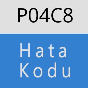 P04C8 hatasi