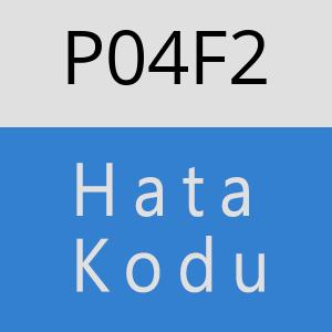 P04F2 hatasi