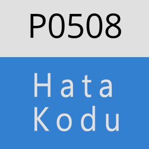 P0508 hatasi