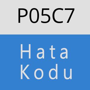 P05C7 hatasi