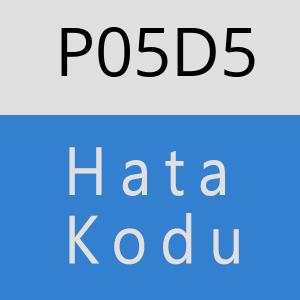 P05D5 hatasi