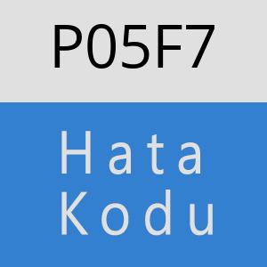 P05F7 hatasi