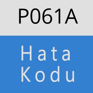 P061A hatasi