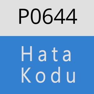 P0644 hatasi