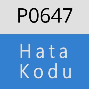 P0647 hatasi