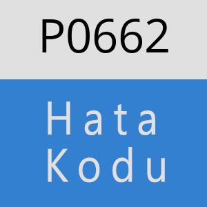 P0662 hatasi