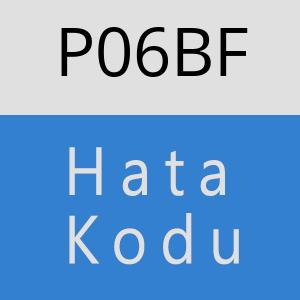 P06BF hatasi