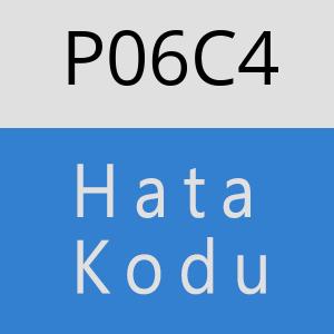 P06C4 hatasi