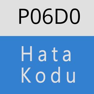 P06D0 hatasi