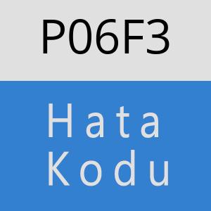 P06F3 hatasi