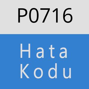 P0716 hatasi