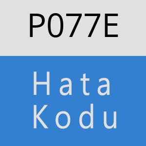 P077E hatasi