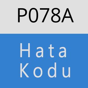 P078A hatasi