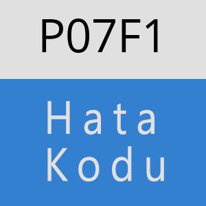 P07F1 hatasi