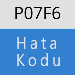 P07F6 hatasi