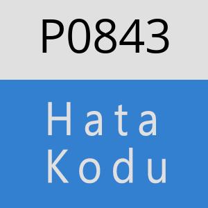 P0843 hatasi