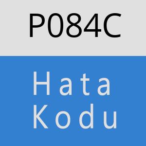 P084C hatasi