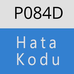 P084D hatasi