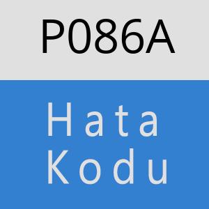 P086A hatasi