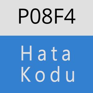 P08F4 hatasi