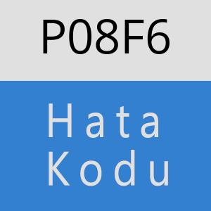 P08F6 hatasi