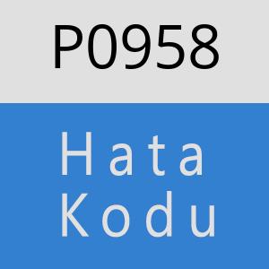 P0958 hatasi