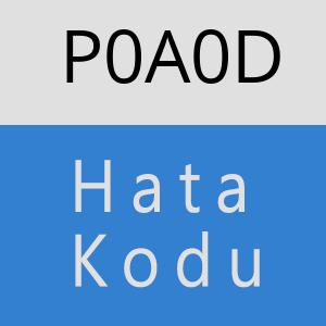 P0A0D hatasi