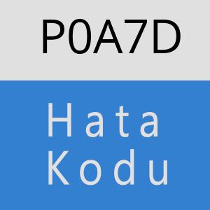 P0A7D hatasi