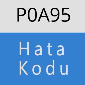 P0A95 hatasi