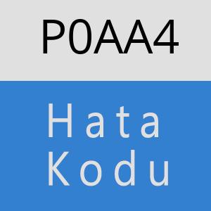 P0AA4 hatasi