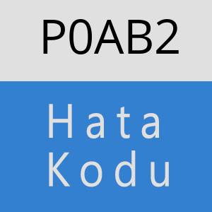 P0AB2 hatasi