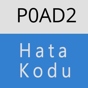 P0AD2 hatasi