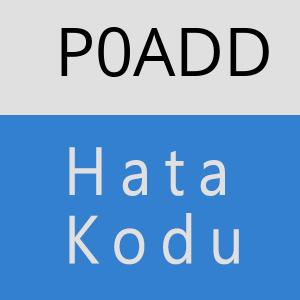 P0ADD hatasi