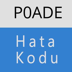 P0ADE hatasi