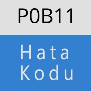 P0B11 hatasi