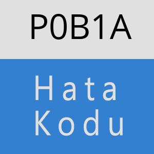 P0B1A hatasi