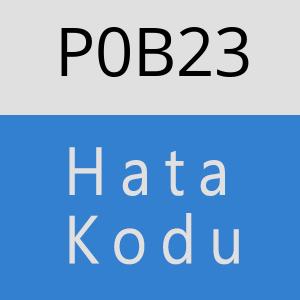 P0B23 hatasi