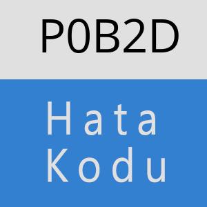 P0B2D hatasi