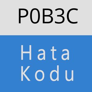 P0B3C hatasi