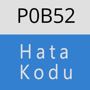 P0B52 hatasi