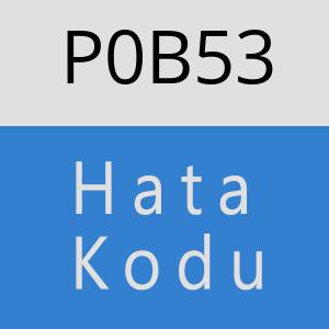 P0B53 hatasi