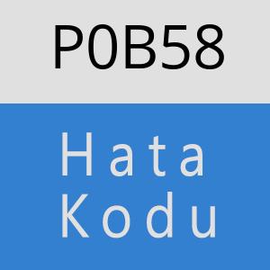 P0B58 hatasi