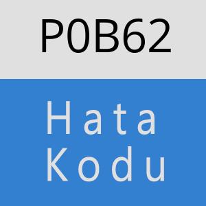 P0B62 hatasi