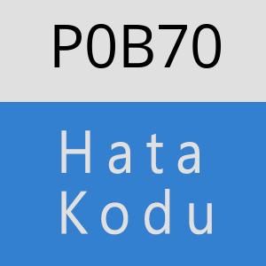 P0B70 hatasi