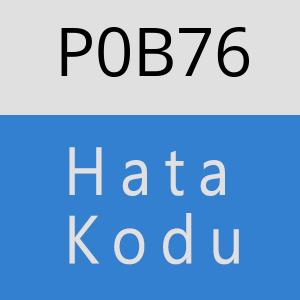 P0B76 hatasi