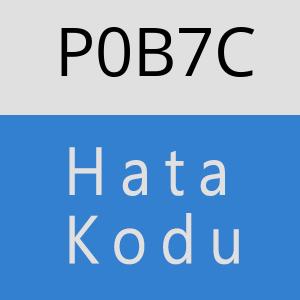 P0B7C hatasi