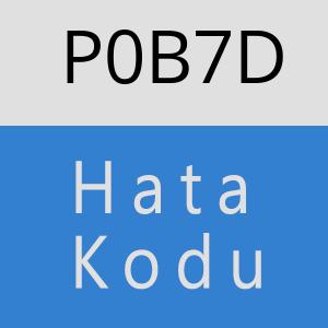 P0B7D hatasi