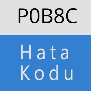 P0B8C hatasi