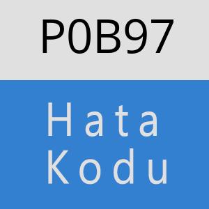 P0B97 hatasi